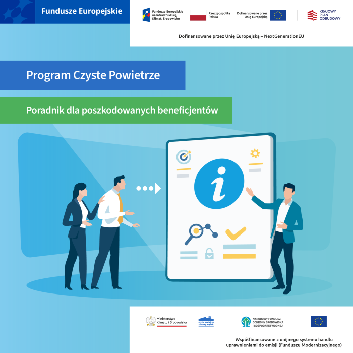 Miniaturka artykułu Poradnik dla poszkodowanych beneficjentów programu Czyste Powietrze